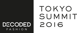 電通、「Decoded Fashion Tokyo Summit 2016」にプロジェクト・パートナーとして参画